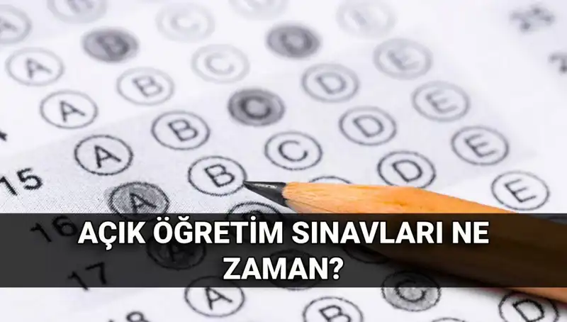Açık Öğretim Sınavlarının Tarihleri ve Sonuçların Öğrenilmesi Hakkında Bilgi