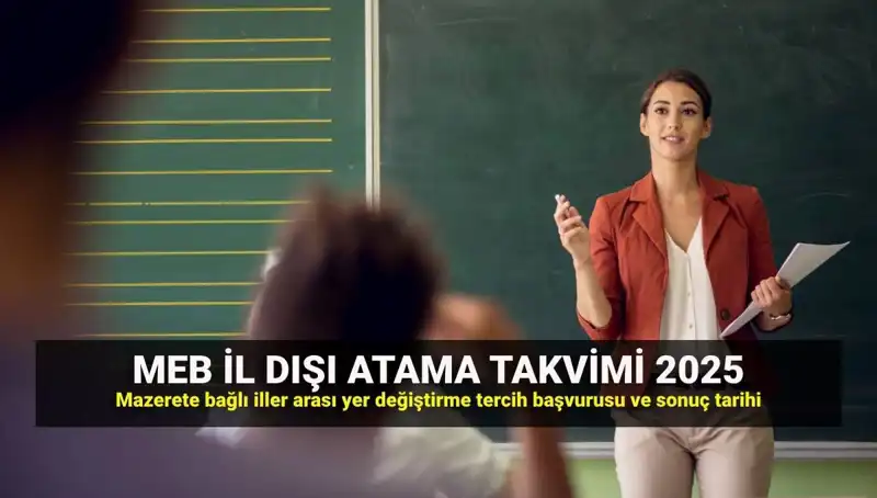 2025 Yılı Mazerete Bağlı Öğretmen Atamaları Belli Oldu!