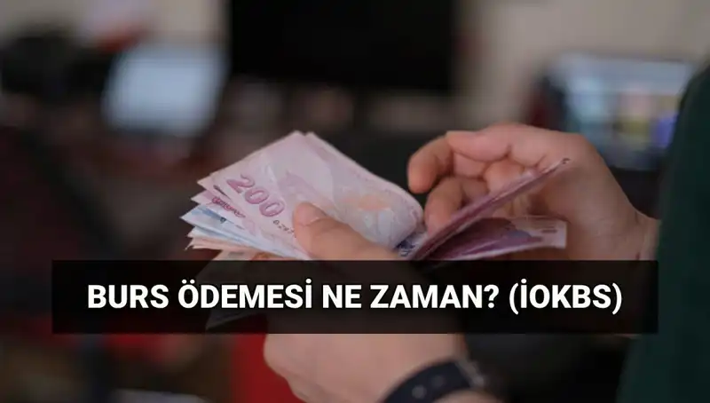 2025 Burs Ödemeleri Ne Zaman Başlayacak? MEB İOKBS'den Yeni Açıklama!